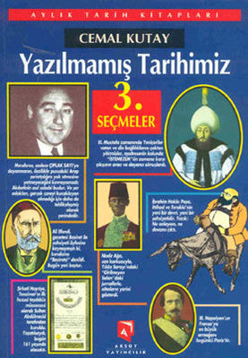Yazılmamış Tarihimiz - Seçmeler 3 | Aksoy Yayıncılık