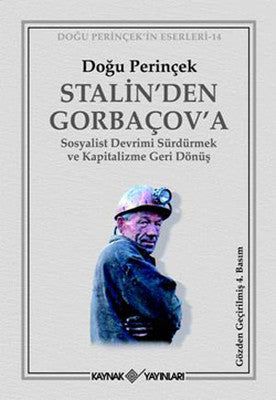 Stalin'den Gorbaçov a | Kaynak Yayınları