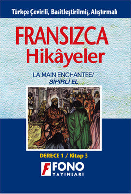 Sihirli El - Fran/Türkçe Hikaye- Derece 1-C | Fono Yayınları