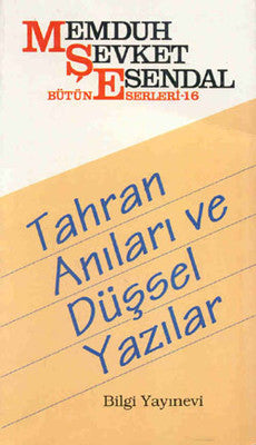 Tahran Anıları ve Düşsel Yazılar | Bilgi Yayınevi