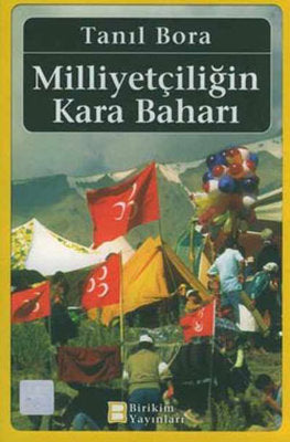 Milliyetçiliğin Kara Baharı | Birikim Yayınları