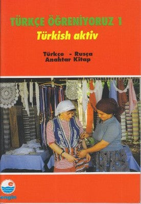 Türkçe Öğreniyoruz 1-Türkçe-Rusça / Anahtar Kitap | Engin