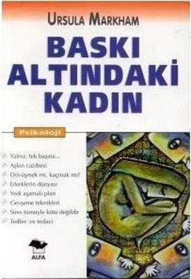 Baskı Altındaki Kadın | Alfa Yayınları