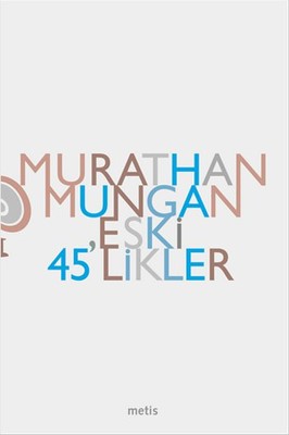 Eski 45'likler | Metis Yayınları