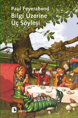 Bilgi Üzerine Üç Söyleşi | Metis Yayınları