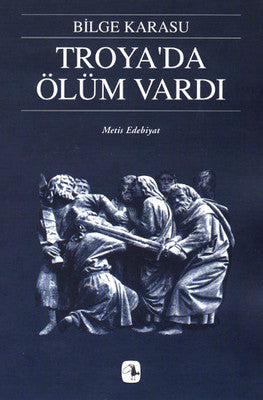 Troya'da Ölüm Vardı | Metis Yayınları
