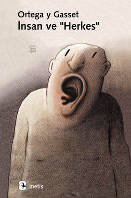 İnsan ve 'Herkes' | Metis Yayınları