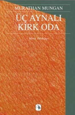 Üç Aynalı Kırk Oda | Metis Yayınları