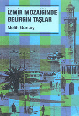 İzmir Mozaiğinde Belirgin Taşlar | Metis Yayınları