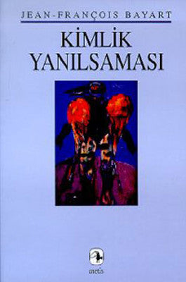 Kimlik Yanılsaması | Metis Yayınları