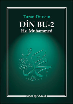 Din Bu-2 ( Hz.Muhammed ) | Kaynak Yayınları