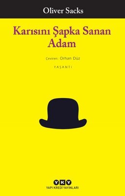 Karısını Şapka Sanan Adam | Yapı Kredi Yayınları