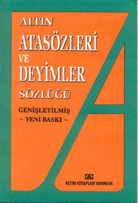 Atasözleri ve Deyimler Sözlüğü | Altın Kitaplar