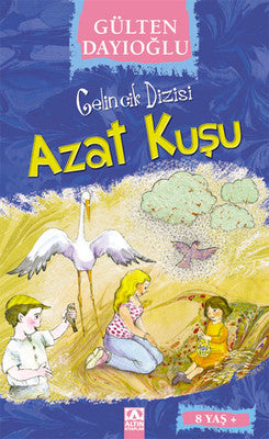 Azat Kuşu - Gelincik Dizisi | Altın Kitaplar