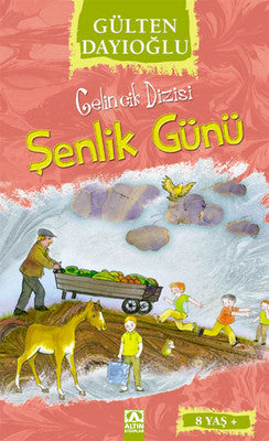 Şenlik Günü - Gelincik Dizisi | Altın Kitaplar