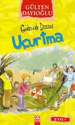 Uçurtma - Gelincik Dizisi | Altın Kitaplar