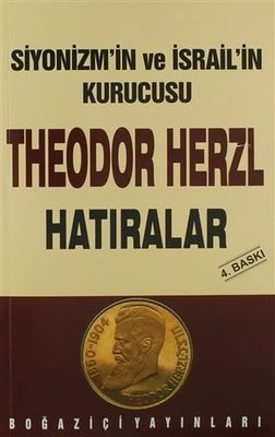 Theodor Herzl'in Hatıraları | Boğaziçi Yayınları