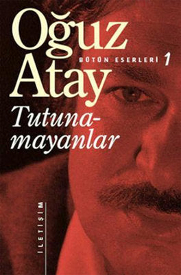 Tutunamayanlar - Bütün Eserleri - 1 | İletişim Yayınları