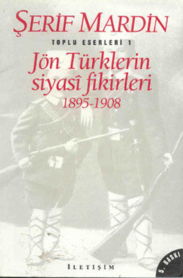 Jön Türklerin Siyasi Fikirleri | İletişim Yayınları