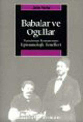 Babalar Ve Oğullar:Tanzimat Romanının Epistemolojik Temelleri | İletişim Yayınları