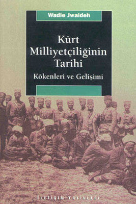 Kürt Milliyetçiliğinin Tarihi | İletişim Yayınları