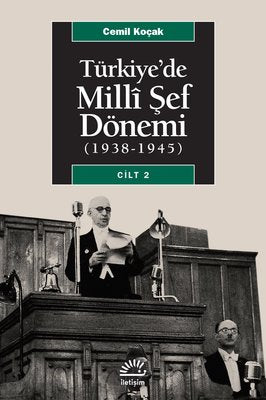 Türkiye'de Milli Şef Dönemi 2 | İletişim Yayınları