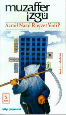 Azrail Nasıl Rüşvet Yedi? | Bilgi Yayınevi