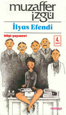 İlyas Efendi | Bilgi Yayınevi