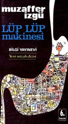 Lüp Lüp Makinesi | Bilgi Yayınevi