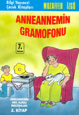 Anneannemin Gramofonu | Bilgi Yayınevi