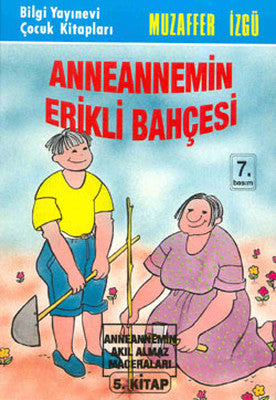 Anneannemin Erikli Bahçesi | Bilgi Yayınevi