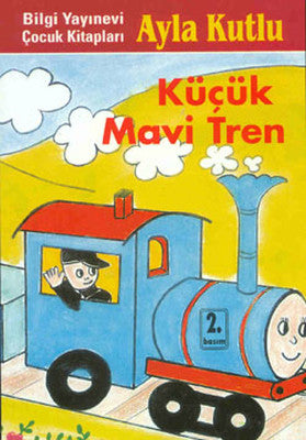 Küçük Mavi Tren | Bilgi Yayınevi