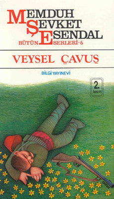 Veysel Çavuş - Bütün Eserleri 6 | Bilgi Yayınevi
