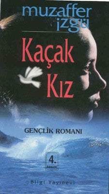Kaçak Kız | Bilgi Yayınevi