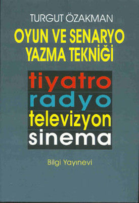 Oyun ve Senaryo Yazma Tekniği | Bilgi Yayınevi