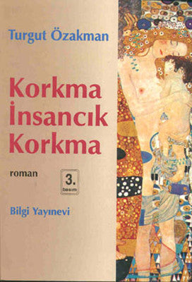 Korkma İnsancık Korkma | Bilgi Yayınevi