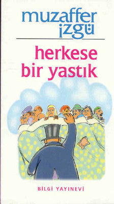 Herkese Bir Yastık | Bilgi Yayınevi