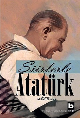 Şiirlerle Atatürk | Bilgi Yayınevi