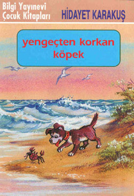 Yengeçten Korkan Köpek | Bilgi Yayınevi