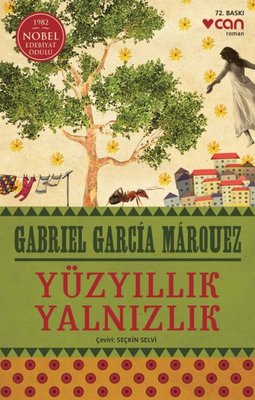 Yüzyıllık Yalnızlık | Can Yayınları - Çağdaş Dünya Yazarları Dizisi