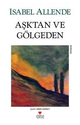 Aşktan ve Gölgeden | Can Yayınları