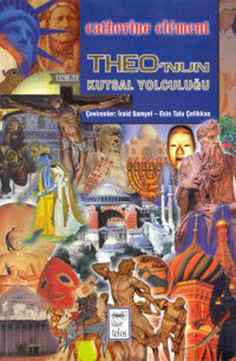 Theo'nun Kutsal Yolculuğu | Telos Yayıncılık