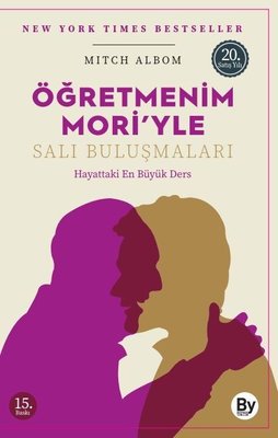 Öğretmenim Mori'yle Salı Buluşmaları - Hayattaki En Büyük Ders | Boyner Yayınları