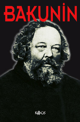Bakunin | Kaos Yayınları