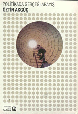 Politikada Gerçeği Arayış | Bağlam Yayıncılık