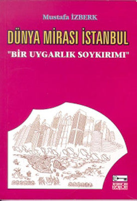 Dünya Mirası Istanbul | Anahtar Kitaplar