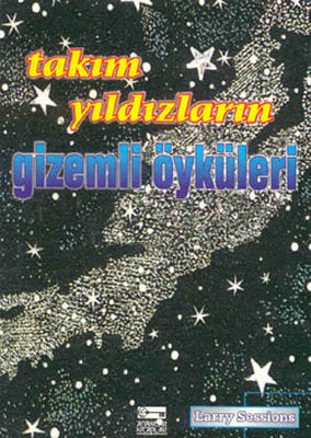 Takım Yıldızların Gizemli Öyküleri | Anahtar Kitaplar