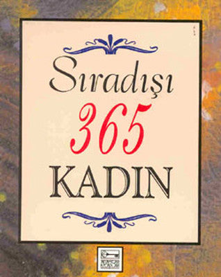 Sıradışı 365 Kadın | Anahtar Kitaplar
