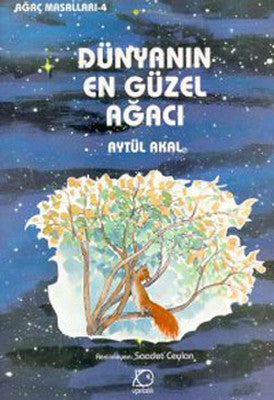 Dünyanın En Güzel Ağacı | Uçanbalık Yayıncılık