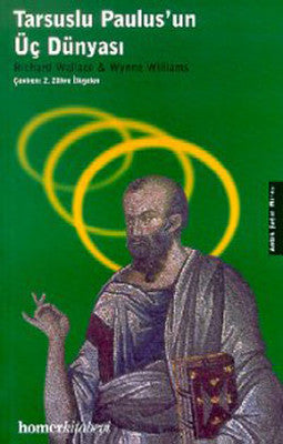 Tarsuslu Paulus'un Üç Dünyası | Homer Kitabevi